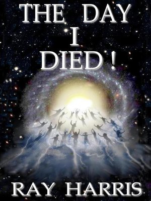 cover image of The Day I Died!